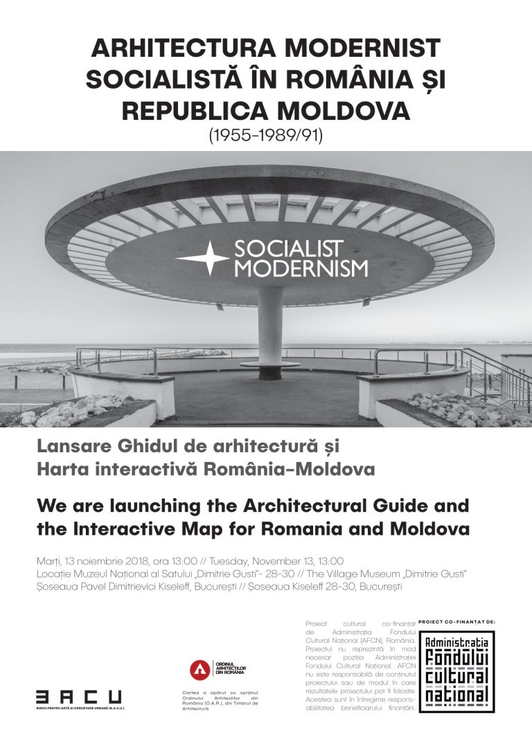 Poster – launch of the architectural guide and interactive map "Socialist Modernist Architecture in Romania and the Republic of Moldova", 13 November 2018